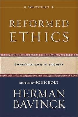 Reformed Ethics Volume 3