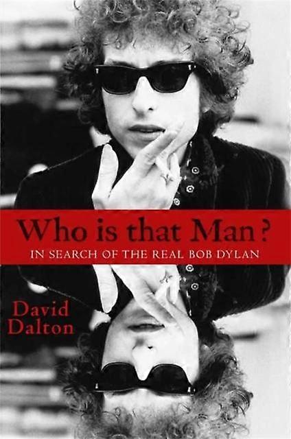 Who Is That Man by David Dalton Paperback Book