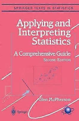 Applying and Interpreting Statistics