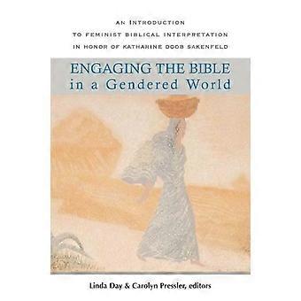Engaging The Bible In A Gendered World An Introduction To Feminist Biblical Inte - Presbyterian Publishing Corpor - Paperback - en Book