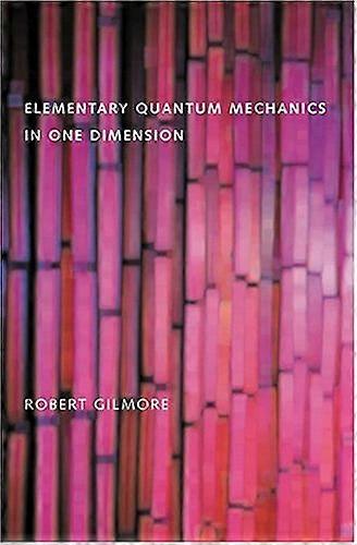 Elementare Quantenmechanik in einer Dimension