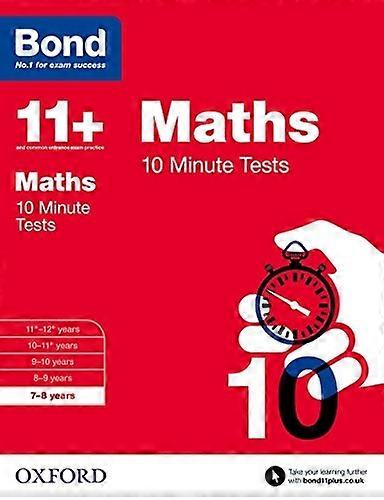 Bond 11+: Maths: 10 Minute Tests: 7-8 years