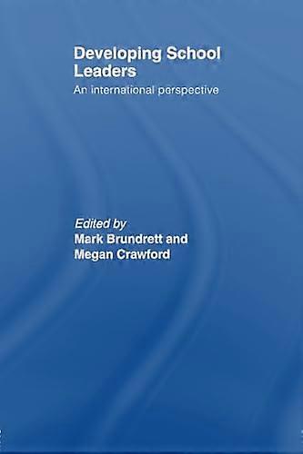Developing School Leaders: An International Perspective