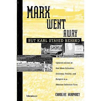 Marx ging - aber blieb zurück, Karl