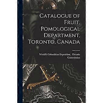 Katalog over frukt, Pomologisk avdeling, Toronto, Canada [mikroform]