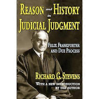 Resonera och historia i domstoldom: Felix Frankfurter och rakt processaa