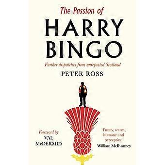 Harry Bingo intohimo: edelleen lähetyksiin ilmoittamattoman Skotlanti