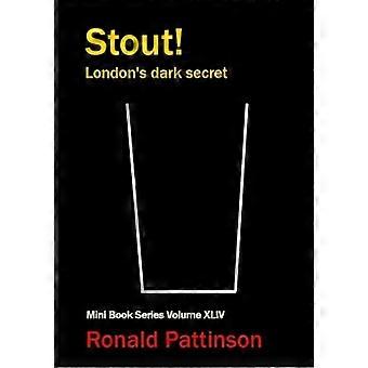 Stout ! : le sombre secret de Londres