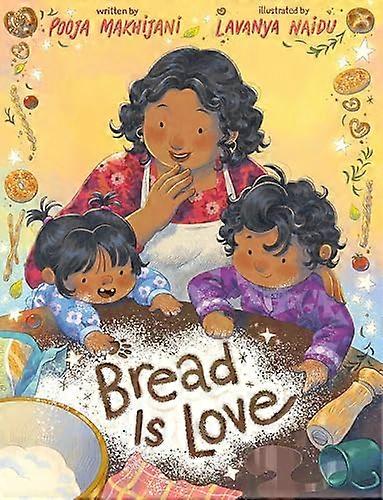 Bread Is Love