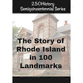250History-Reihe zum 500-jährigen Jubiläum – Die Geschichte von Rhode Island in 100 Wahrzeichen