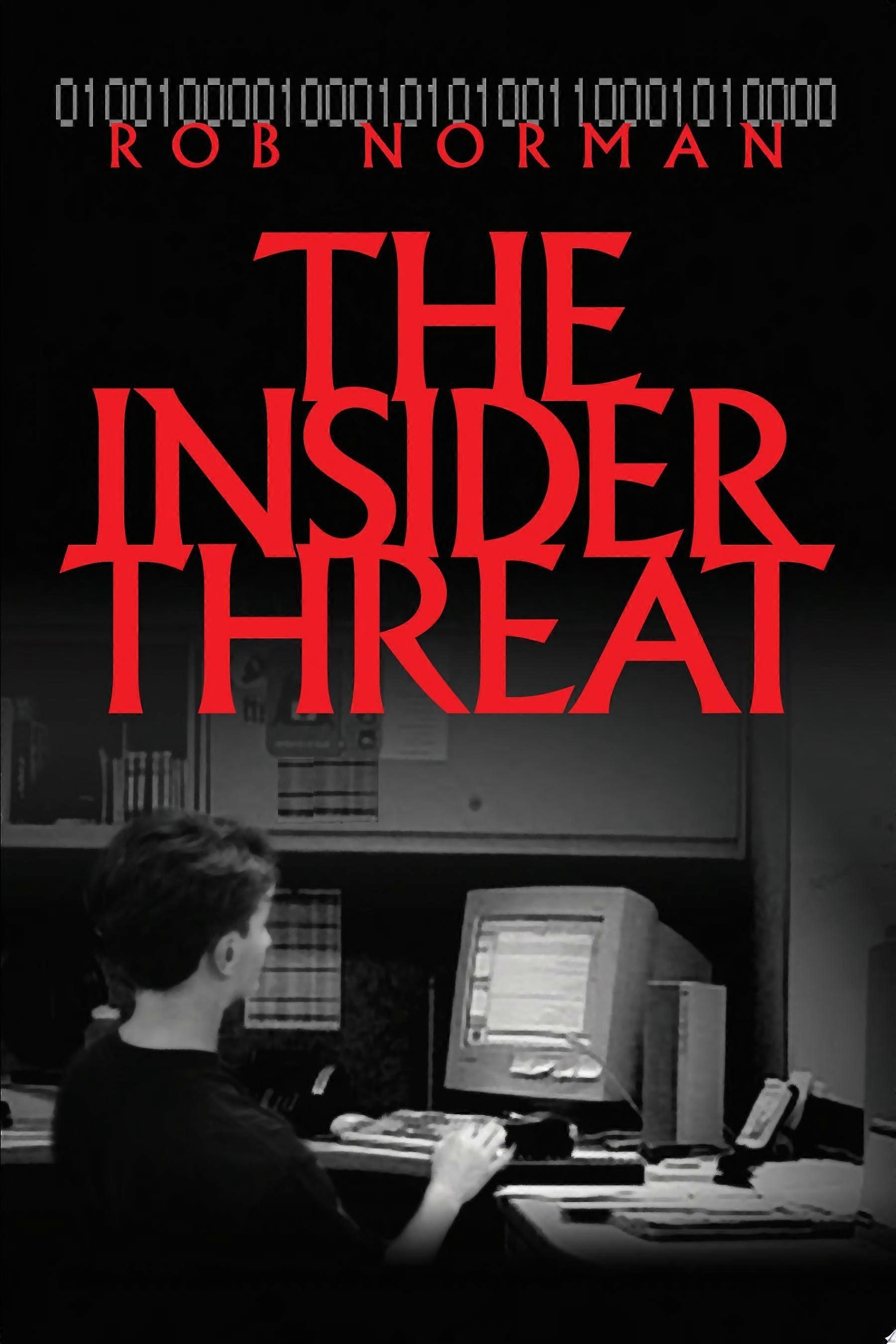 The insider threat