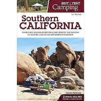 Best Tent Camping Southern California Your Car-camping Guide To Scenic Beauty - Charles Patterson - Hardcover - en Book