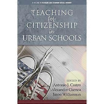 Teaching for Citizenship in Urban Schools
