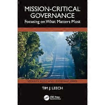 Mission Critical Governance Focusing on What Matters Most