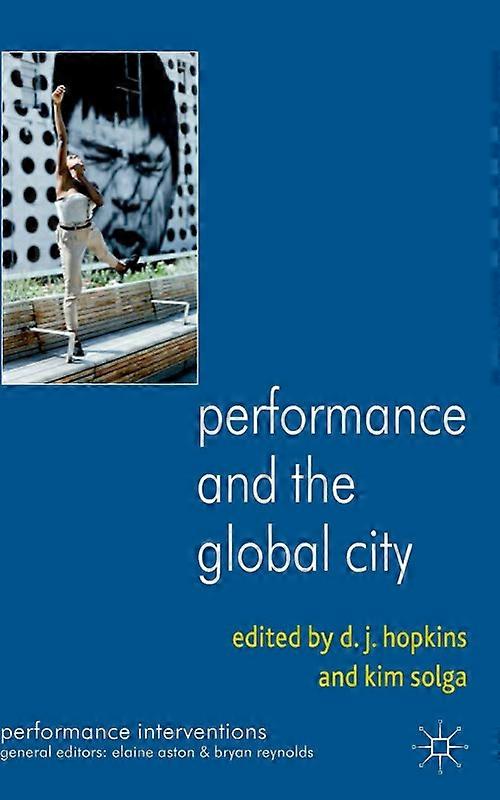 Performance And The Global City