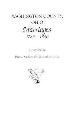Washington County Ohio Marriages 1789-1840
