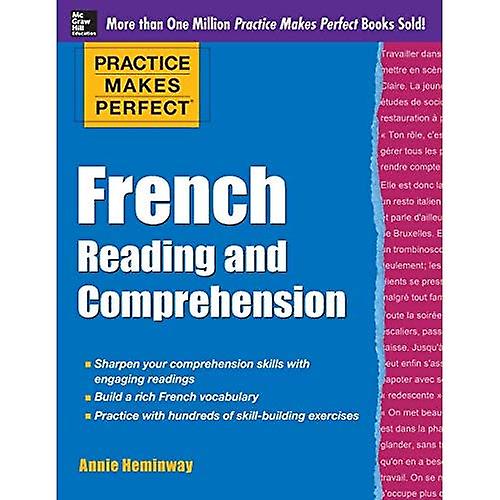 Practice Makes Perfect French Reading and Comprehension (Practice Makes Perfect Series)