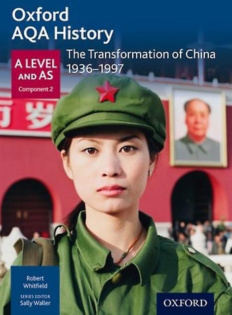 Oxford Aqa History For A Level The Transformation Of China 19361997 by Robert Whitfield Paperback Book