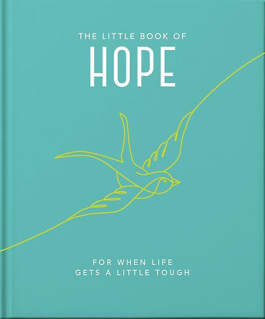 The Little Book Of Hope by OH Hardback Book