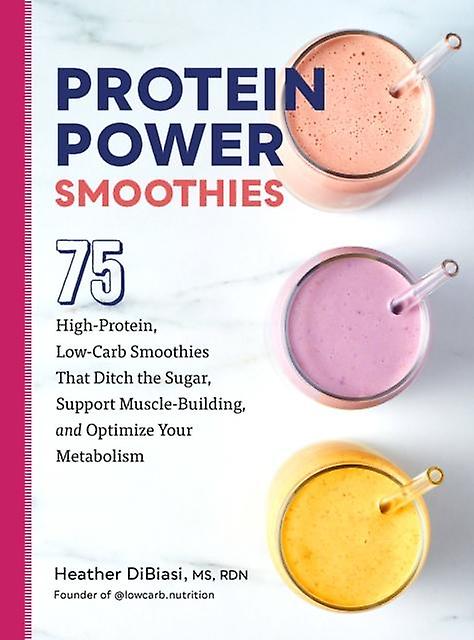 Protein Power Smoothies by Heather DiBiasi Paperback