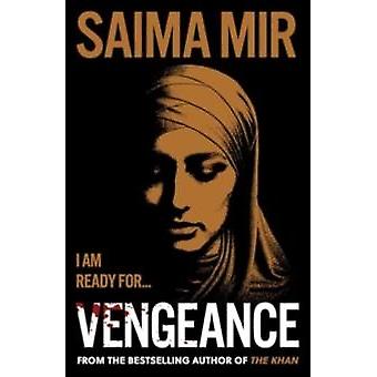 Vengeance A Daily Telegraph Best Crime And Thriller Of The Year - Saima Mir