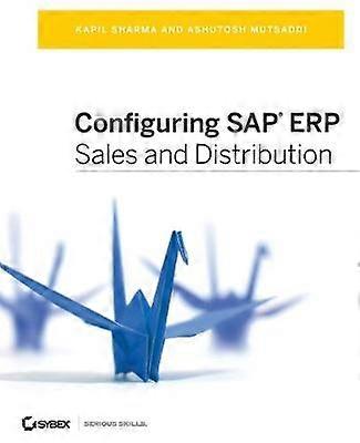 Configuring SAP ERP Sales and Distribution