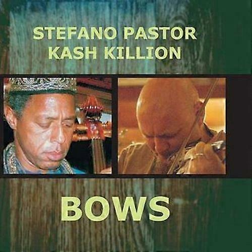 Stefano Pastor amp Kash Killion Bows CD (2013) NEW