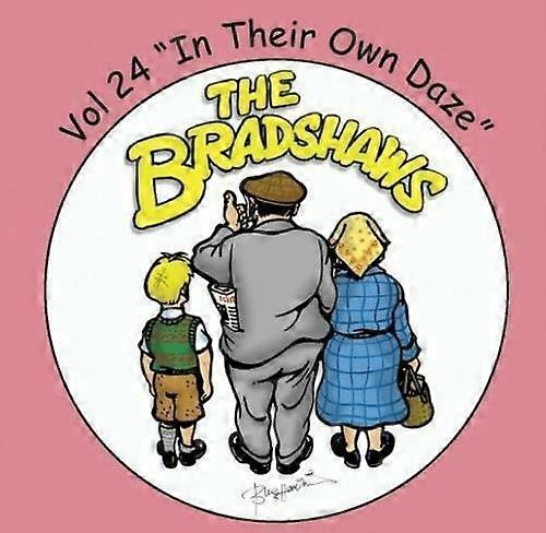 The Bradshaws - Vol 24 In Their Own Daze CD
