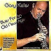 Gary Keller Blues for An Old New Age CD