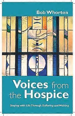 Voices from the Hospice