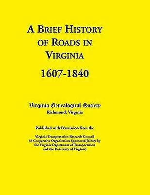 A Brief History of Roads in Virginia