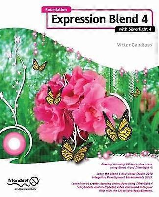 Foundation Expression Blend 4 with Silverlight