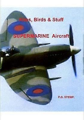 Kites Birds & Stuff  -  SUPERMARINE Aircraft