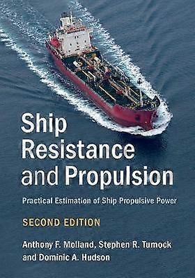 Ship Resistance and Propulsion