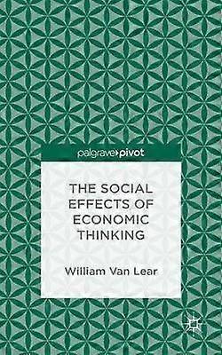 The Social Effects of Economic Thinking