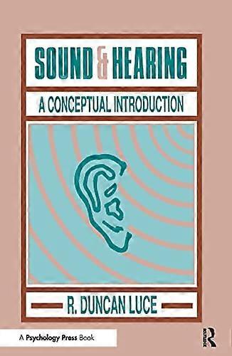 Sound & Hearing: A Conceptual Introduction
