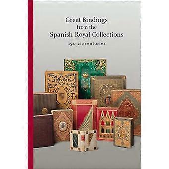 Great Bindings from the Spanish Royal Collections 15th 21st Centuries