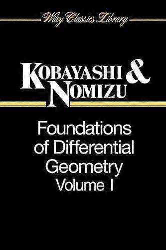 Fondamenti della geometria differenziale Volume 1