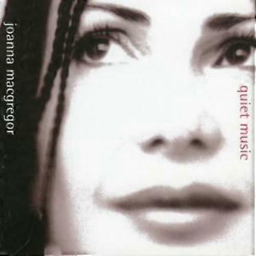 Joanna MacGregor Stille Musikk (McGregor) CD (2004)