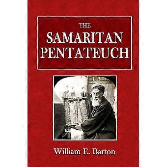 The Samaritan Pentateuch - William E. Barton - Paperback - en Book