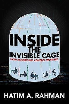 Inside the Invisible Cage