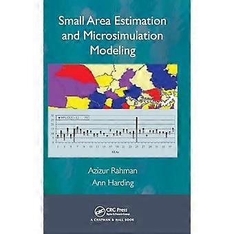 Small Area Estimation and Microsimulation Modeling
