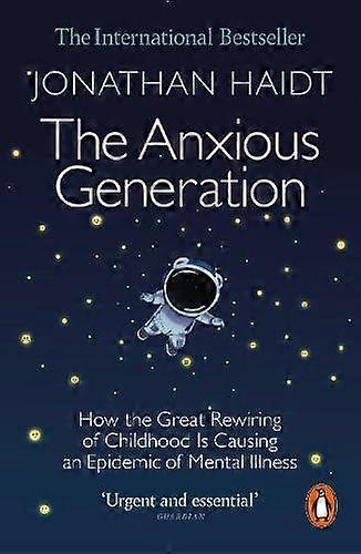 The Anxious Generation by Jonathan Haidt Paperback