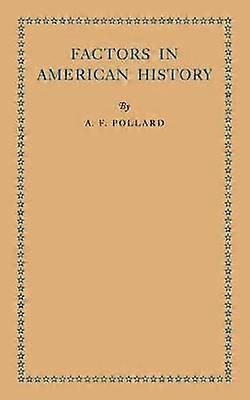 Factors in American History