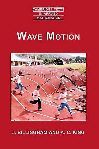 Wave Motion (Cambridge Texts in Applied Mathematics)