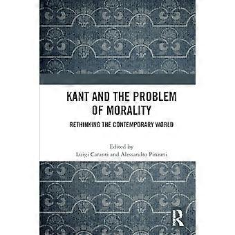Kant og moralens problem: Gentænkning af den moderne verden