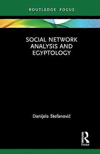 Social Network Analysis and Egyptology