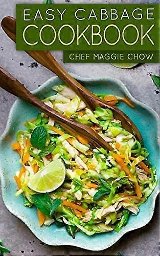 Easy Cabbage Cookbook