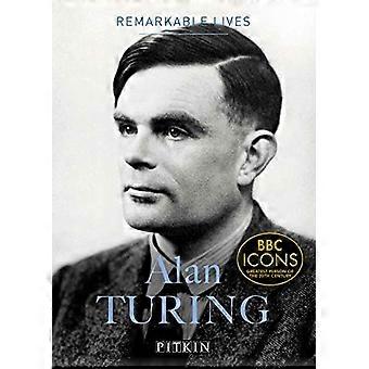 Alan Turing: Merkittäviä elämiä