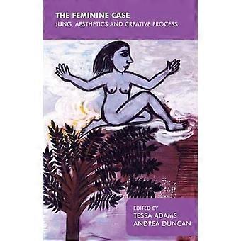 Der feminine Fall: Jung, Ästhetik und kreativer Prozess